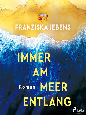 cover image of Immer am Meer entlang